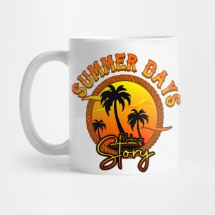 summer days tshirt Mug